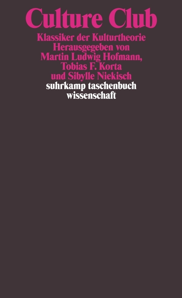 Cover: 9783518292686 | Culture Club. Bd.1 | Klassiker der Kulturtheorie | Hofmann (u. a.)