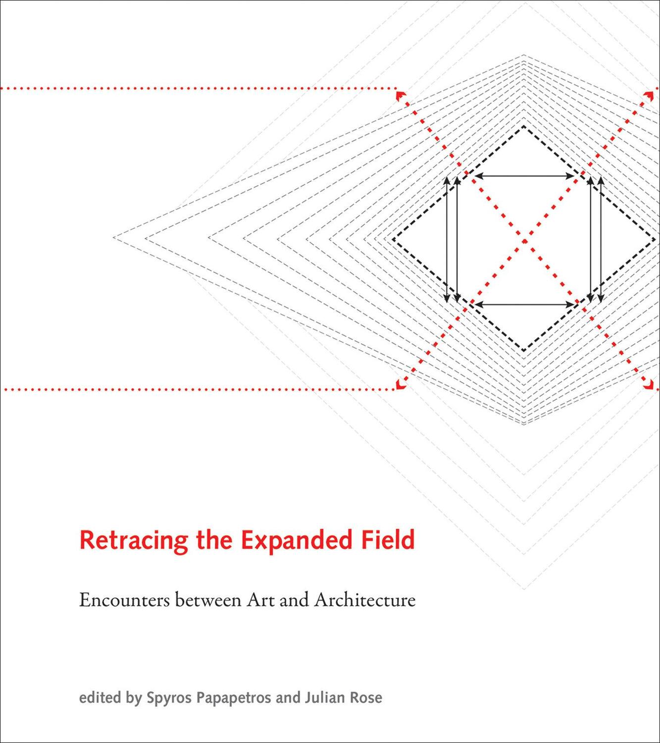 Cover: 9780262027595 | Retracing the Expanded Field | Encounters between Art and Architecture