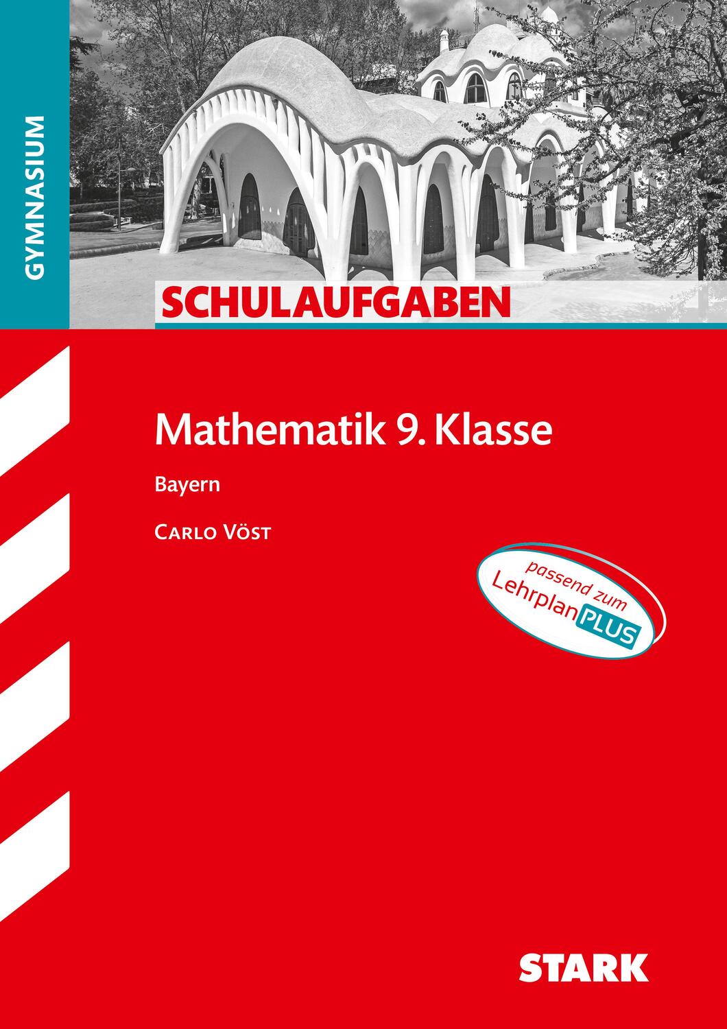 Cover: 9783849056094 | STARK Schulaufgaben Gymnasium - Mathematik 9. Klasse | Taschenbuch