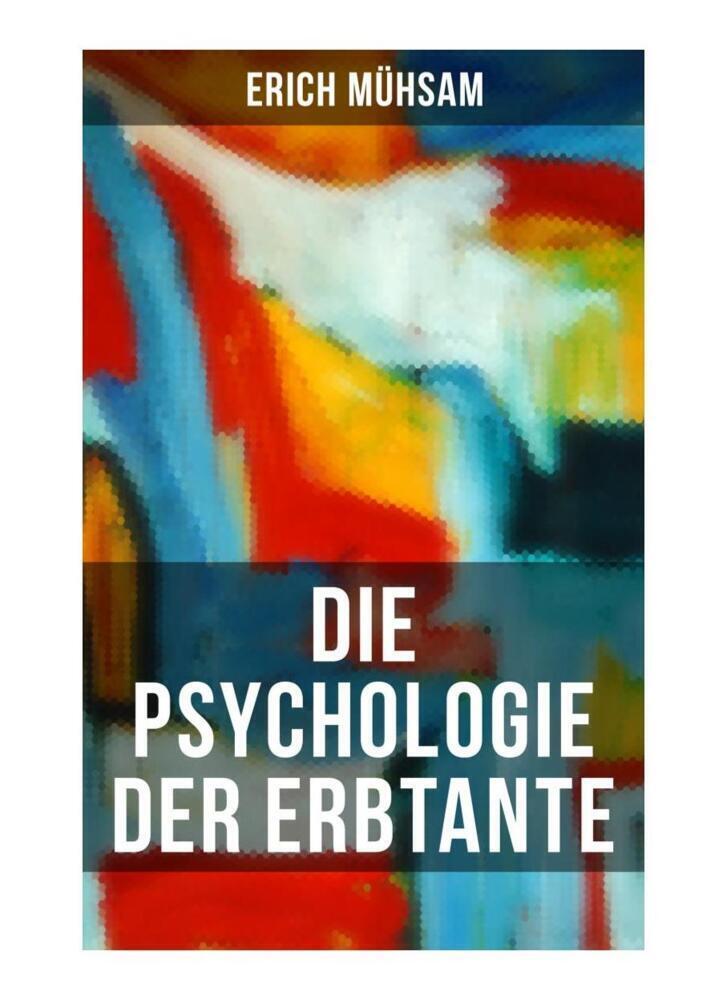 Cover: 9788027250134 | Die Psychologie der Erbtante | Satire an 25 konkreten Fallbeispielen