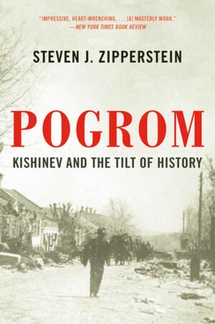 Cover: 9781631495991 | Pogrom | Kishinev and the Tilt of History | Steven J. Zipperstein