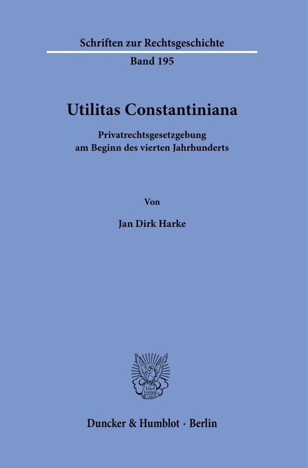Cover: 9783428182190 | Utilitas Constantiniana. | Jan Dirk Harke | Taschenbuch | Deutsch