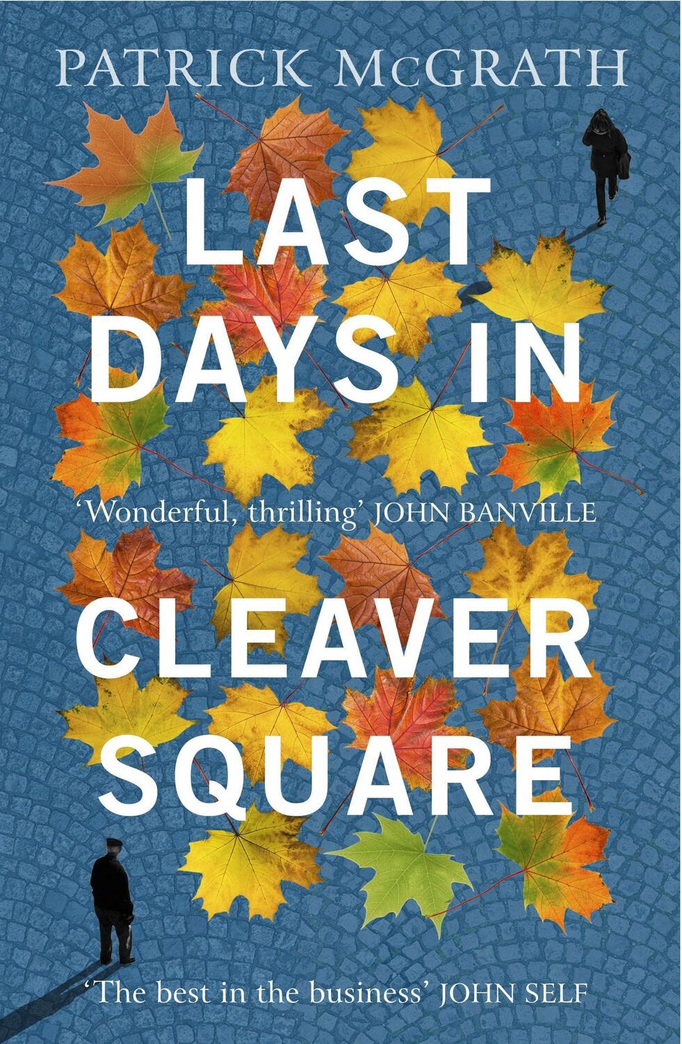 Cover: 9781529156485 | Last Days in Cleaver Square | Patrick McGrath | Taschenbuch | Englisch