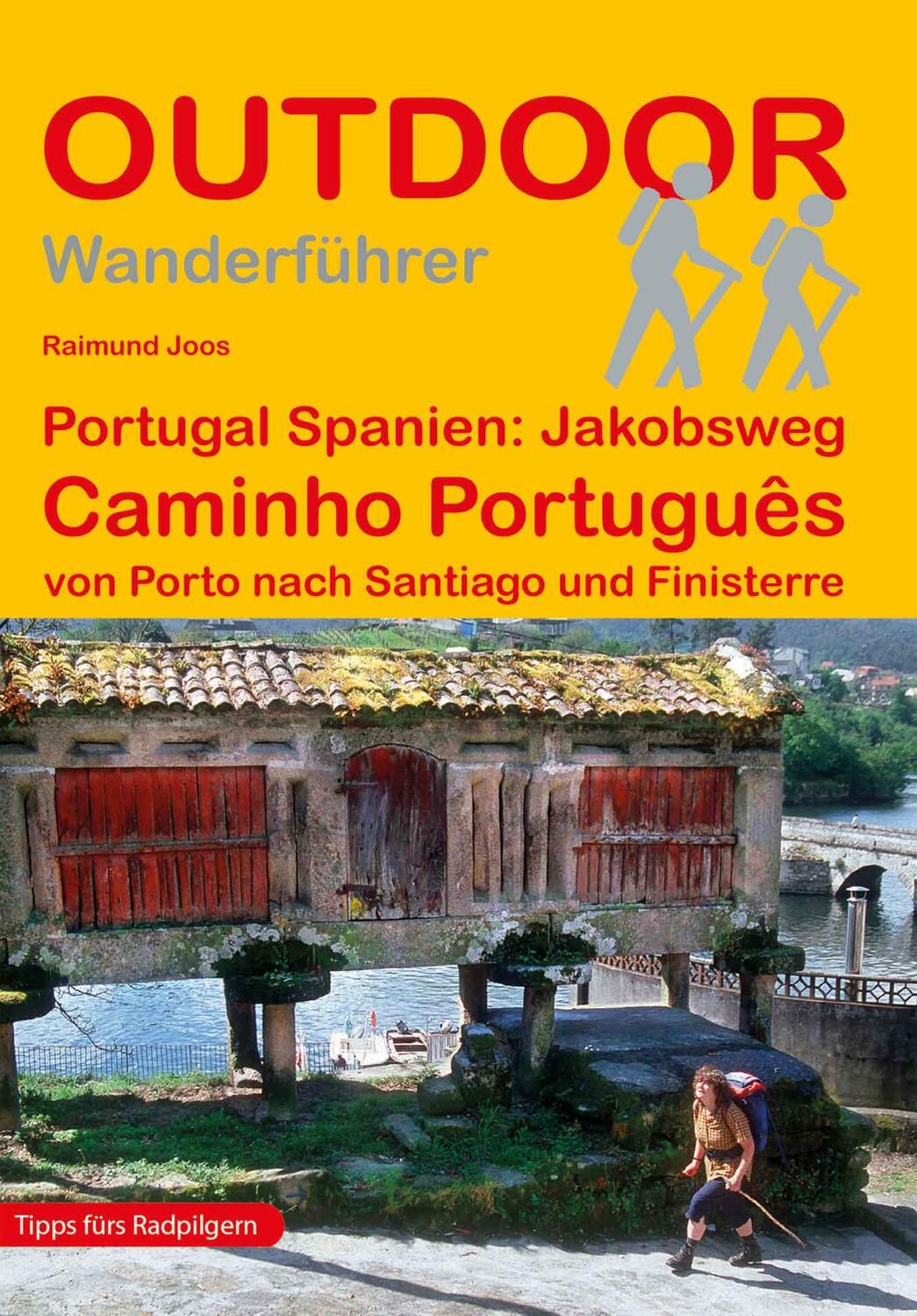 Cover: 9783866865259 | Portugal Spanien: Jakobsweg Caminho Português | Raimund Joos | Buch