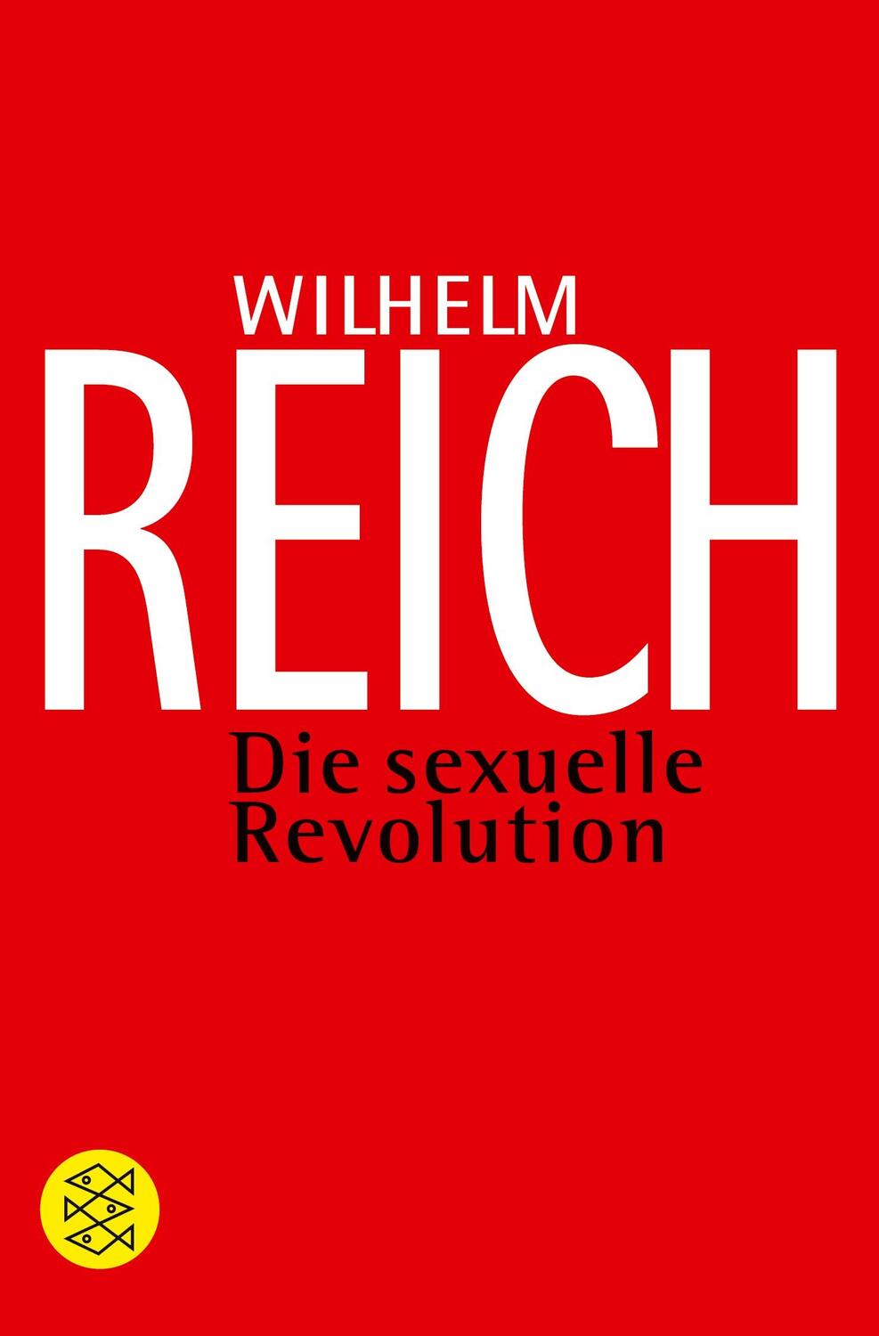 Cover: 9783596267491 | Die sexuelle Revolution | Wilhelm Reich | Taschenbuch | Paperback