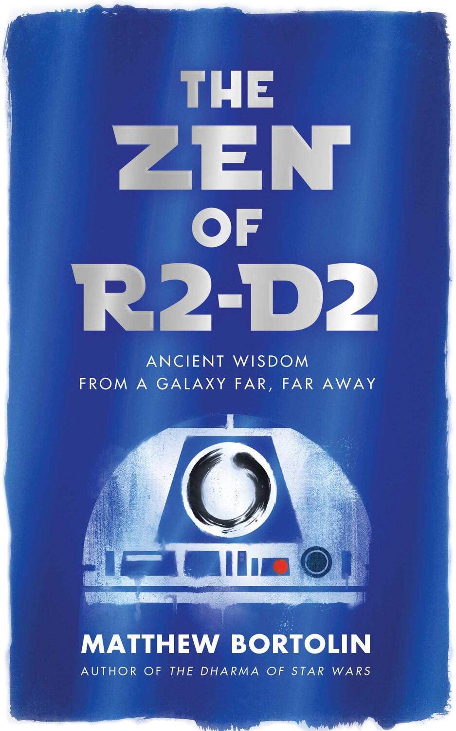 Cover: 9781614296201 | The Zen of R2-D2: Ancient Wisdom from a Galaxy Far, Far Away | Buch