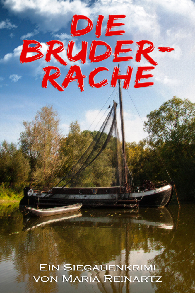 Cover: 9783961361489 | Die Bruderrache | Ein Siegauenkrimi | Maria Reinartz | Taschenbuch