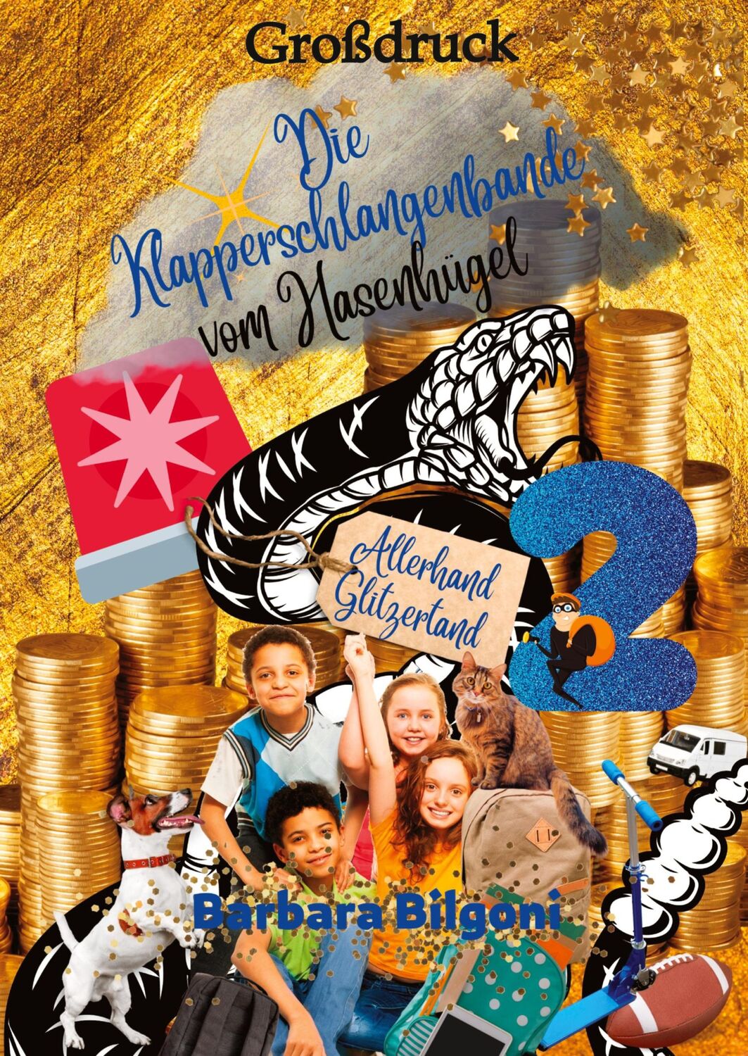 Cover: 9783347726741 | Die Klapperschlangenbande vom Hasenhügel 2 | Allerhand Glitzertand