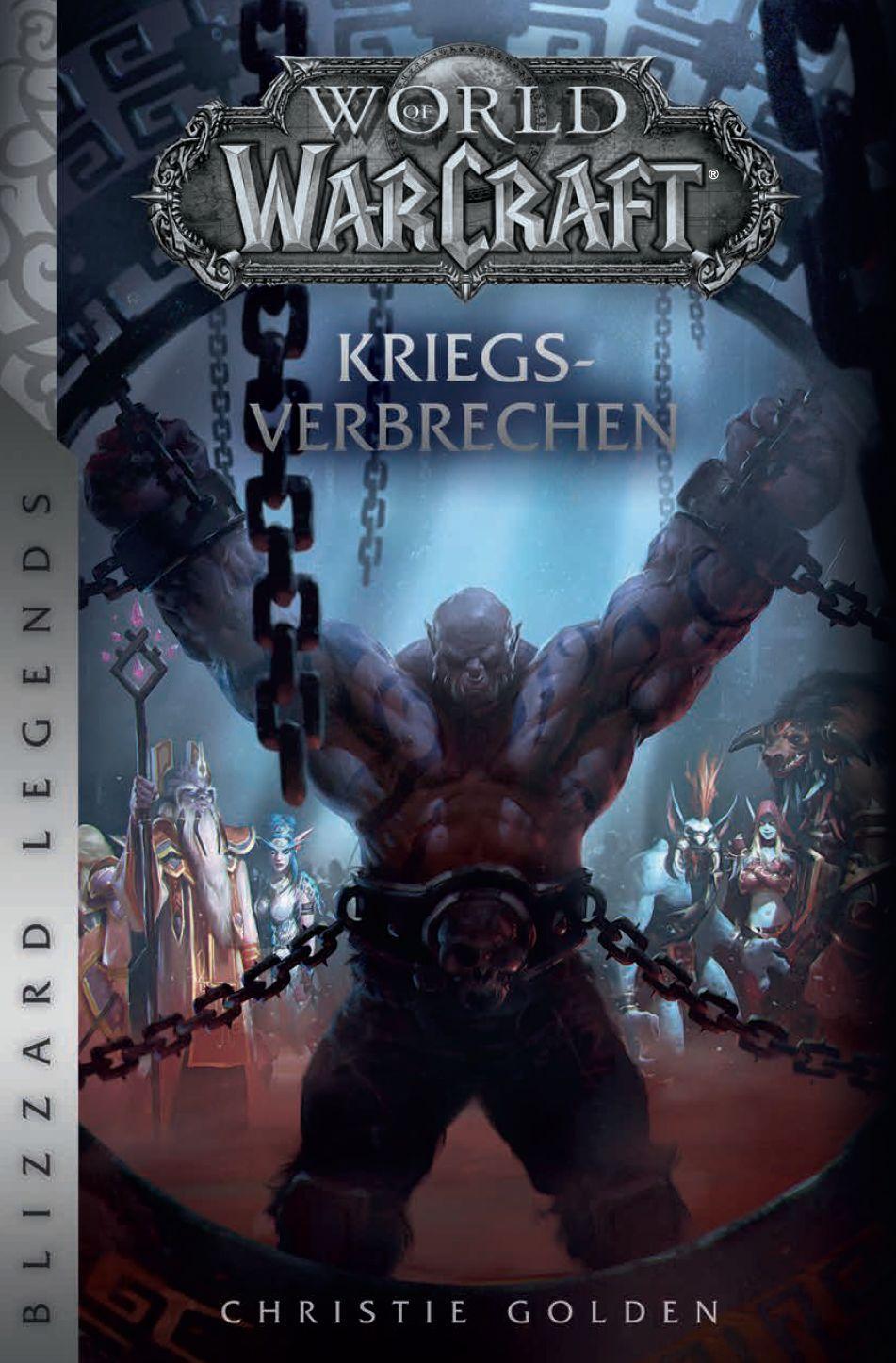 Cover: 9783833240232 | World of Warcraft: Kriegsverbrechen | Blizzard Legends | Golden | Buch