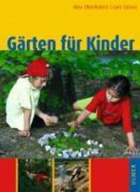 Cover: 9783800141388 | Gärten für Kinder | Lore Lässer (u. a.) | Buch | Deutsch | 2003