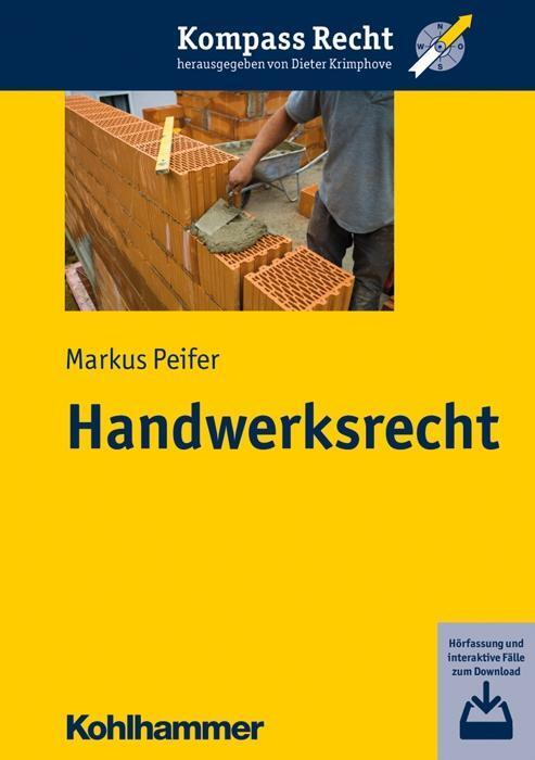 Cover: 9783170290327 | Handwerksrecht | Markus Peifer | Taschenbuch | 138 S. | Deutsch | 2016