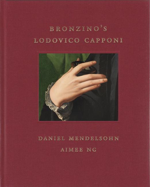 Cover: 9781913875350 | Bronzino's Lodovico Capponi | Daniel Mendelsohn (u. a.) | Buch | 2023
