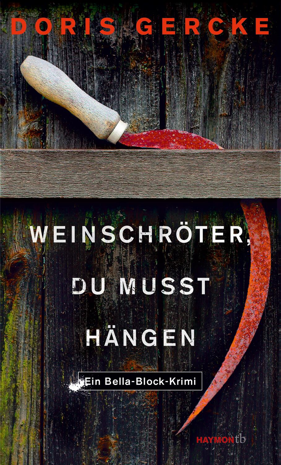 Cover: 9783709979051 | Weinschröter, du musst hängen | Ein Bella-Block-Krimi | Doris Gercke