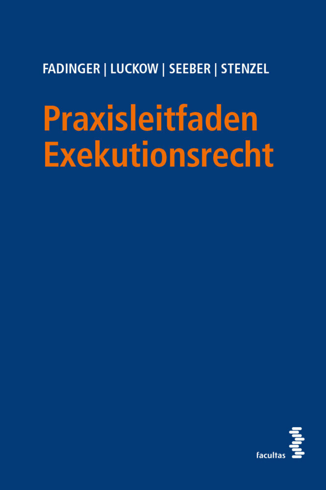 Cover: 9783708921822 | Praxisleitfaden Exekutionsrecht | Hannah Fadinger (u. a.) | Buch