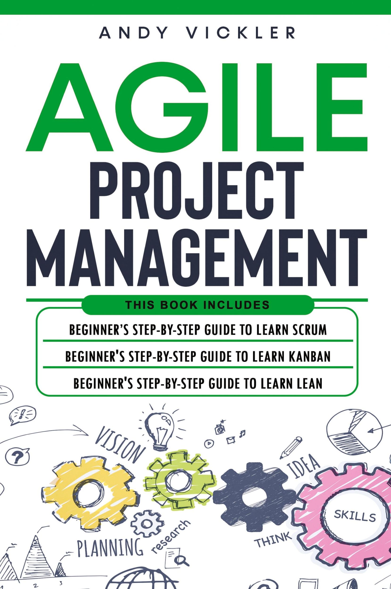 Cover: 9781955786034 | Agile Project Management | Andy Vickler | Taschenbuch | Paperback