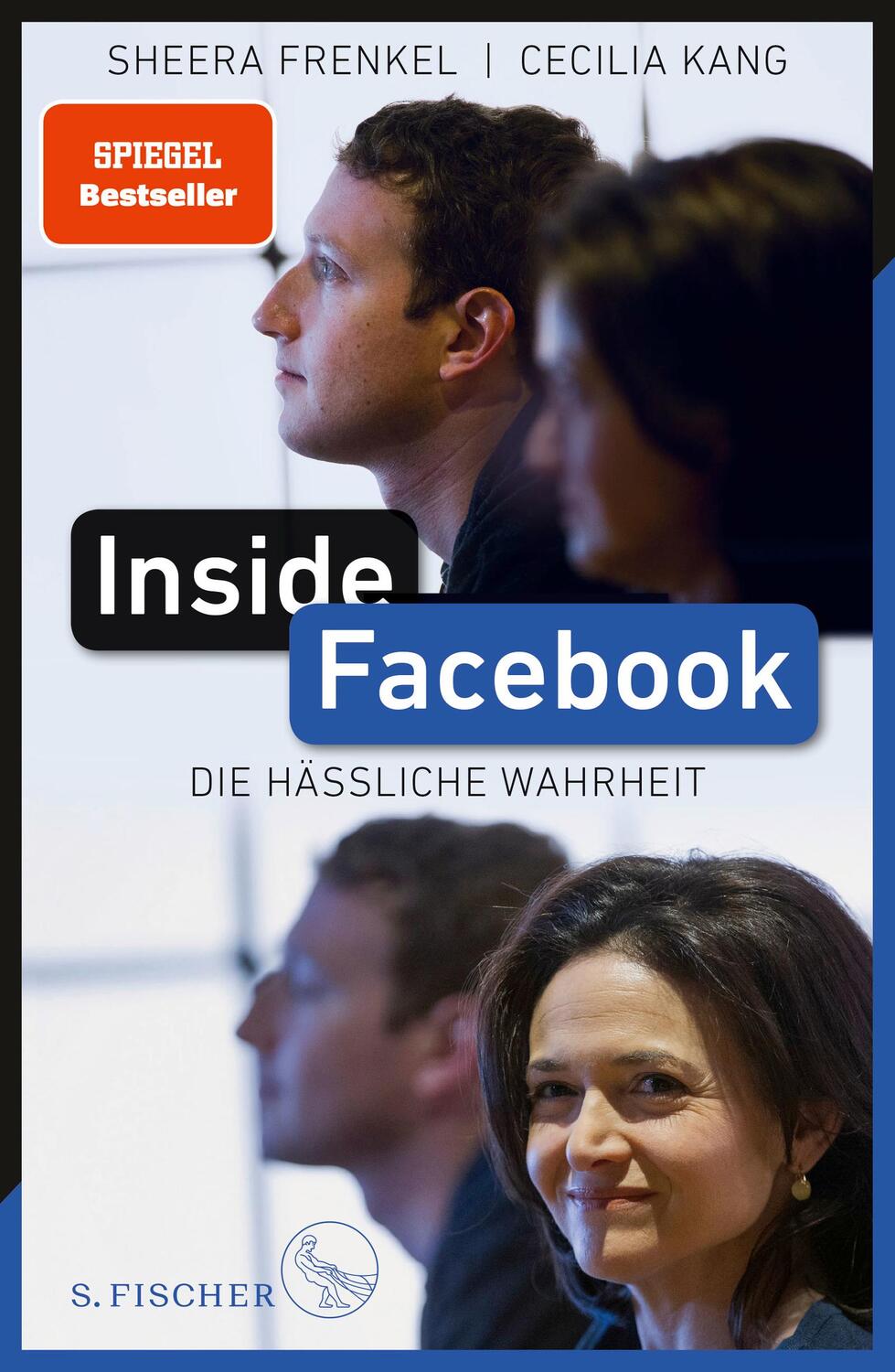 Cover: 9783100000668 | Inside Facebook | Die hässliche Wahrheit | Sheera Frenkel (u. a.)
