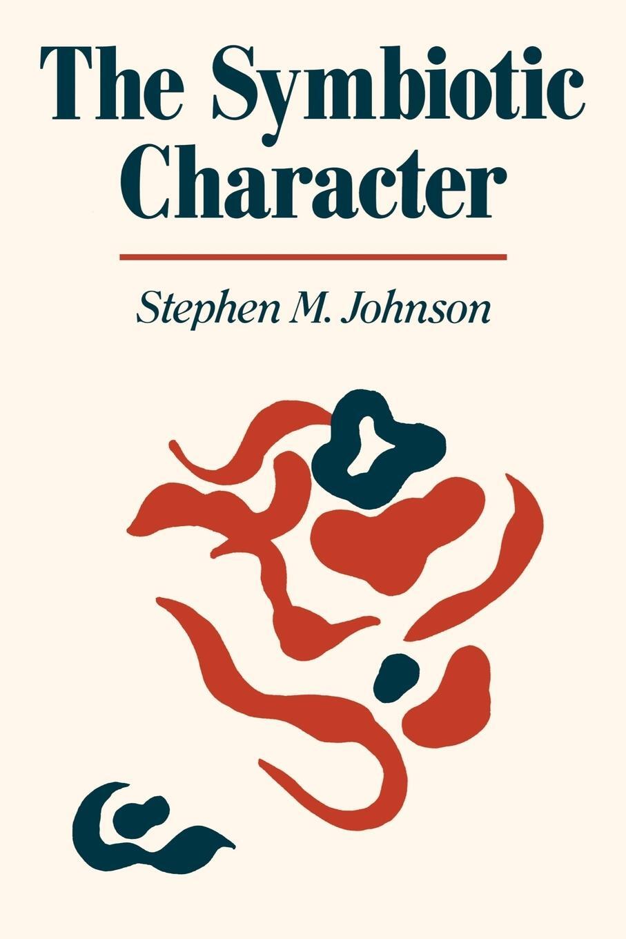 Cover: 9780393705843 | The Symbiotic Character | Stephen M. Johnson | Taschenbuch | Paperback