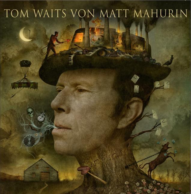 Cover: 9783829608763 | Tom Waits von Matt Mahurin | Tom Waits (u. a.) | Buch | Deutsch | 2019