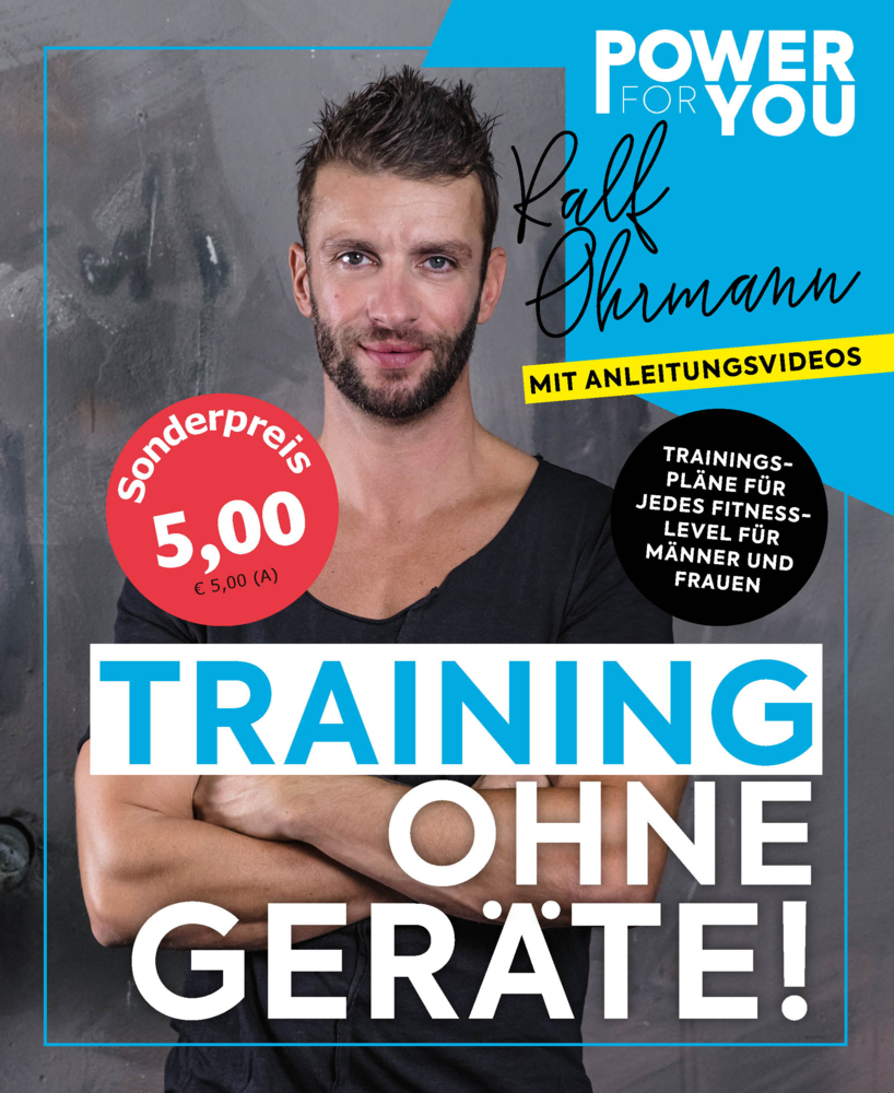 Cover: 9783960933984 | Power for YOU - TRAINING OHNE GERÄTE! | Ralf Ohrmann | Taschenbuch