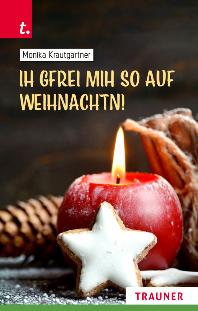Cover: 9783991132028 | Ih gfrei mih so auf Weihnachtn! | Monika Krautgartner | Buch | Deutsch