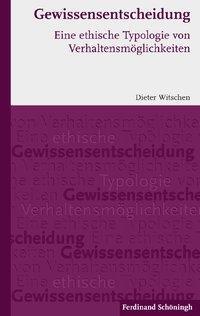 Cover: 9783506774040 | Gewissensentscheidung | Dieter Witschen | Taschenbuch | 130 S. | 2012