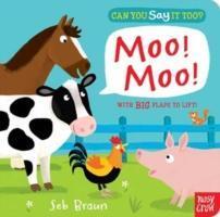 Cover: 9780857631497 | Can You Say It Too? Moo! Moo! | Nosy Crow Ltd | Buch | Papp-Bilderbuch