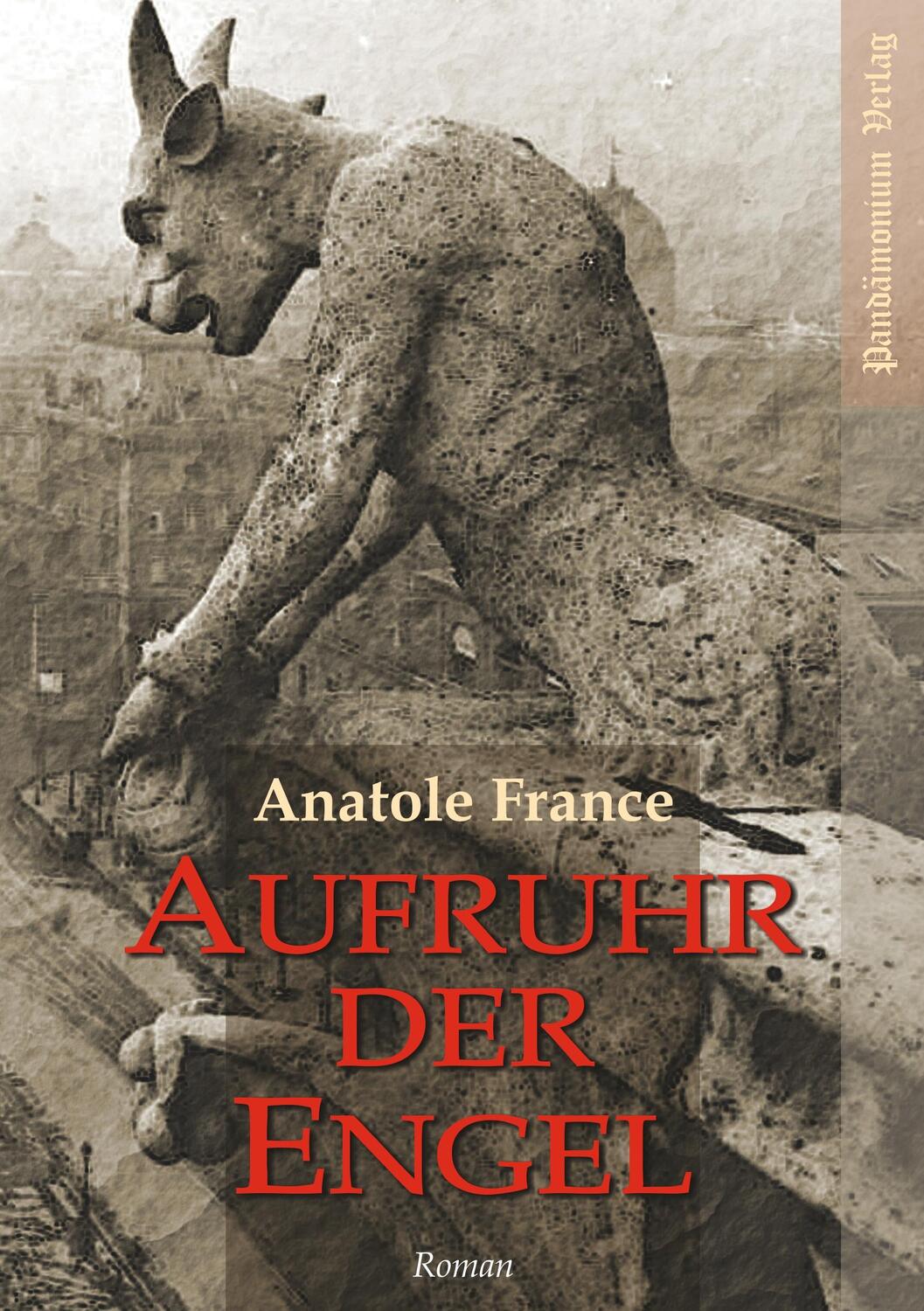 Cover: 9783944893181 | Aufruhr der Engel | Anatole France | Taschenbuch | Paperback | Deutsch