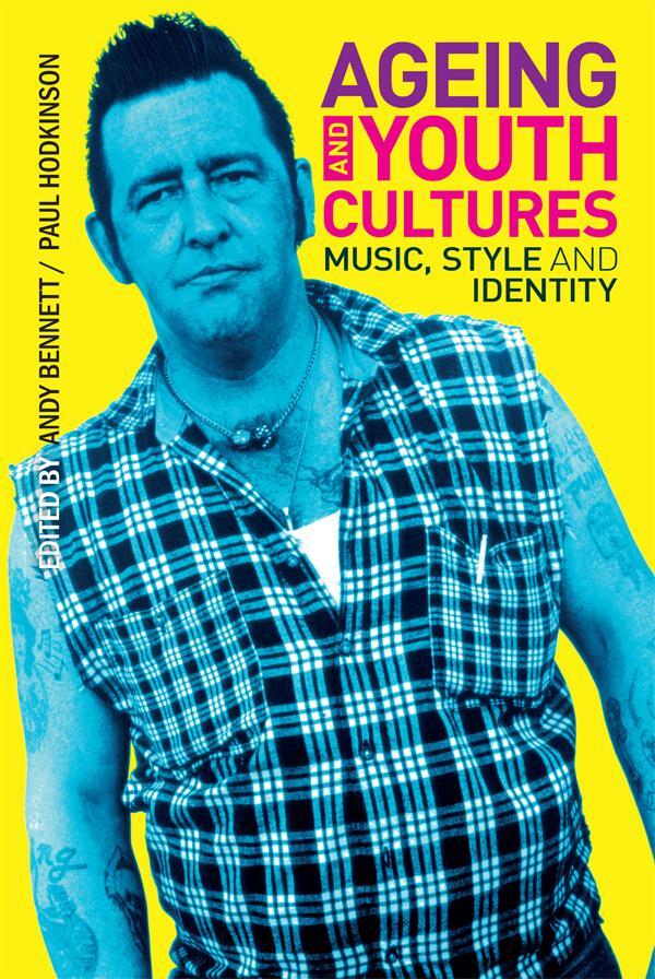 Cover: 9781847888358 | Ageing and Youth Cultures | Music, Style and Identity | Taschenbuch