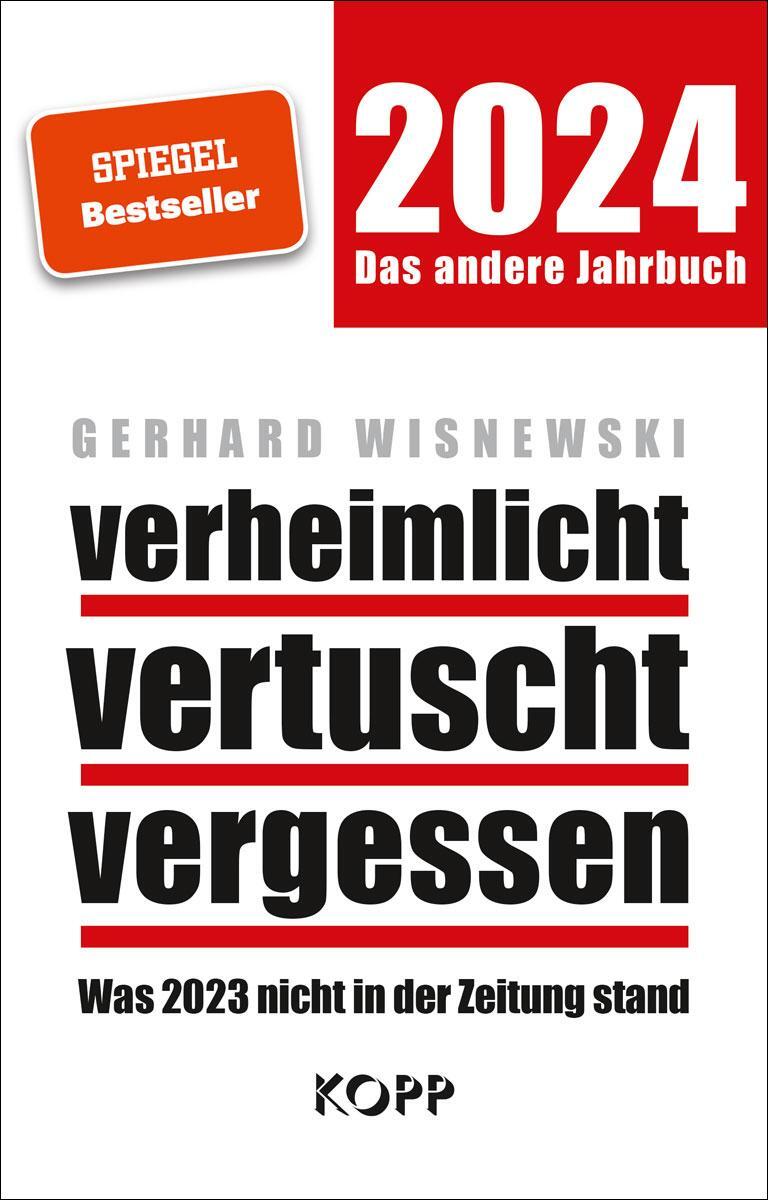 Cover: 9783864459689 | verheimlicht - vertuscht - vergessen 2024 | Gerhard Wisnewski | Buch