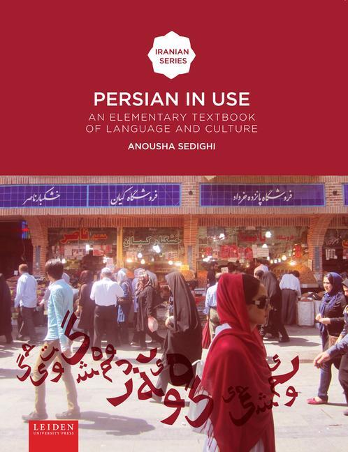 Cover: 9789087282172 | Persian in use | An Elementary Textbook of Language and Culture | Buch