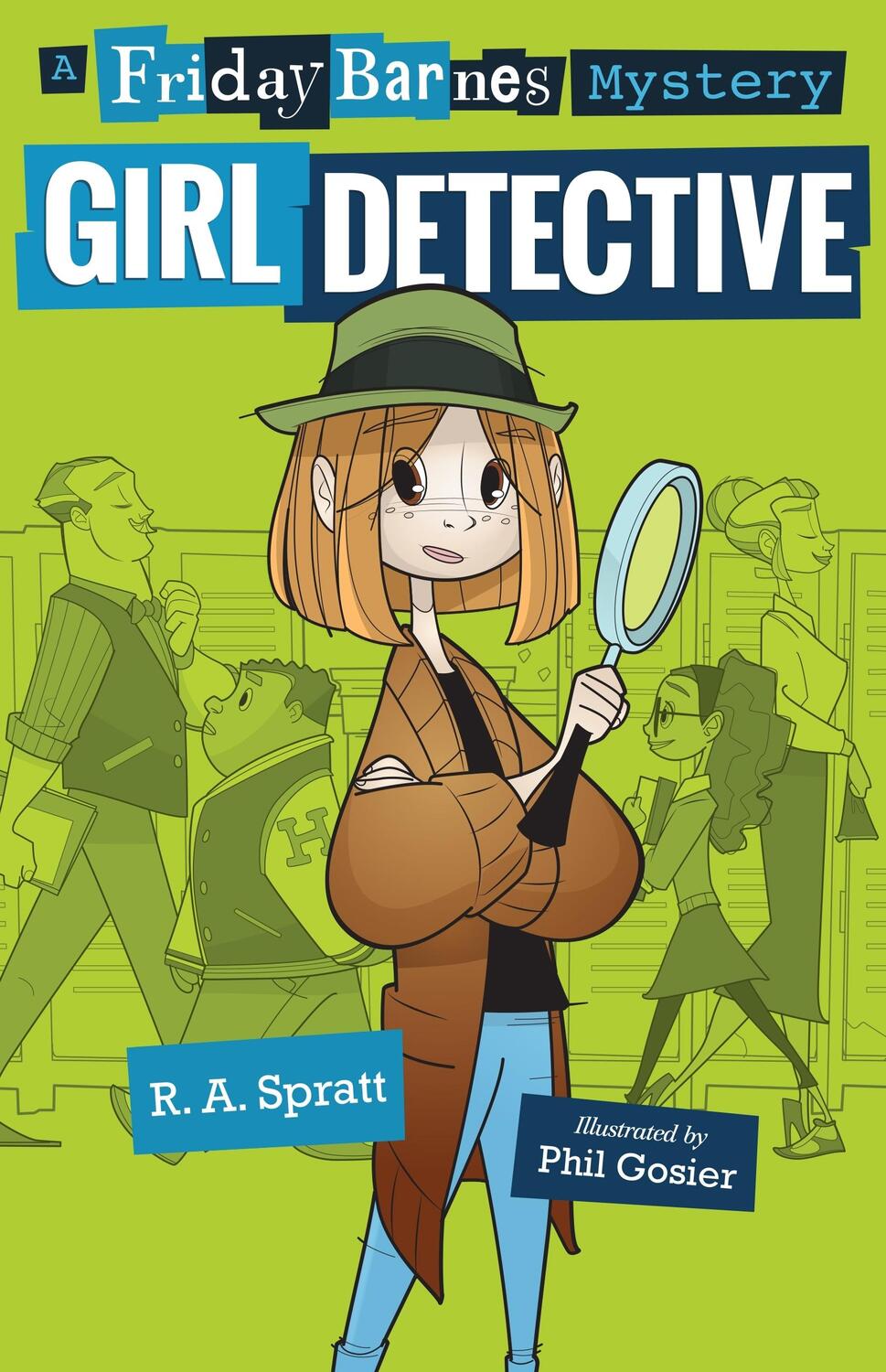 Cover: 9781250141972 | Girl Detective: A Friday Barnes Mystery | R A Spratt | Taschenbuch