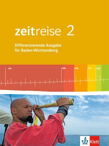 Cover: 9783124520500 | Zeitreise 2. Differenzierende Ausgabe für Baden-Württemberg....