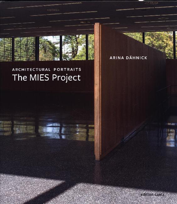 Cover: 9783947563302 | Arina Dähnick | Architectural Portraits. The Mies Project | Buch