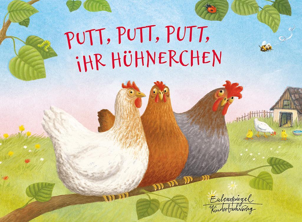 Cover: 9783359011996 | Putt, putt, putt, ihr Hühnerchen | Ernst Anschütz | Buch | Deutsch