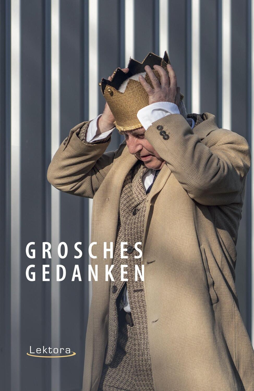 Cover: 9783954612277 | Grosches Gedanken | Erwin Grosche | Taschenbuch | Deutsch | 2022