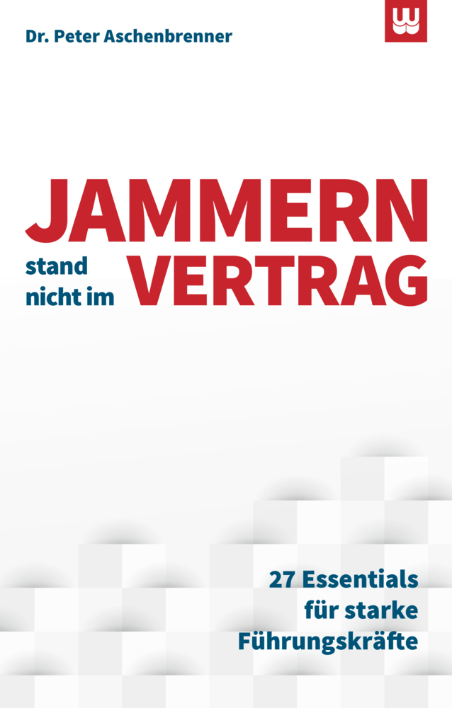 Cover: 9783982017051 | Jammern stand nicht im Vertrag | Peter Aschenbrenner | Buch | 2019