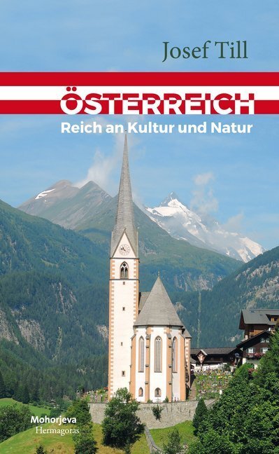 Cover: 9783708608914 | Österreich | Reich an Kultur und Natur | Josef Till | Deutsch | 2017