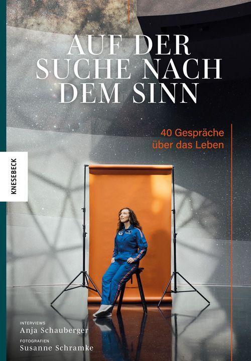 Cover: 9783957285201 | Auf der Suche nach dem Sinn | 40 Gespräche über das Leben | Buch