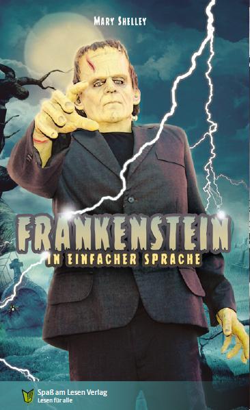 Cover: 9783944668659 | Frankenstein | In Einfacher Sprache | Mary Shelley | Taschenbuch