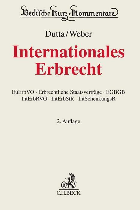 Cover: 9783406746499 | Internationales Erbrecht | Anatol Dutta (u. a.) | Buch | Deutsch