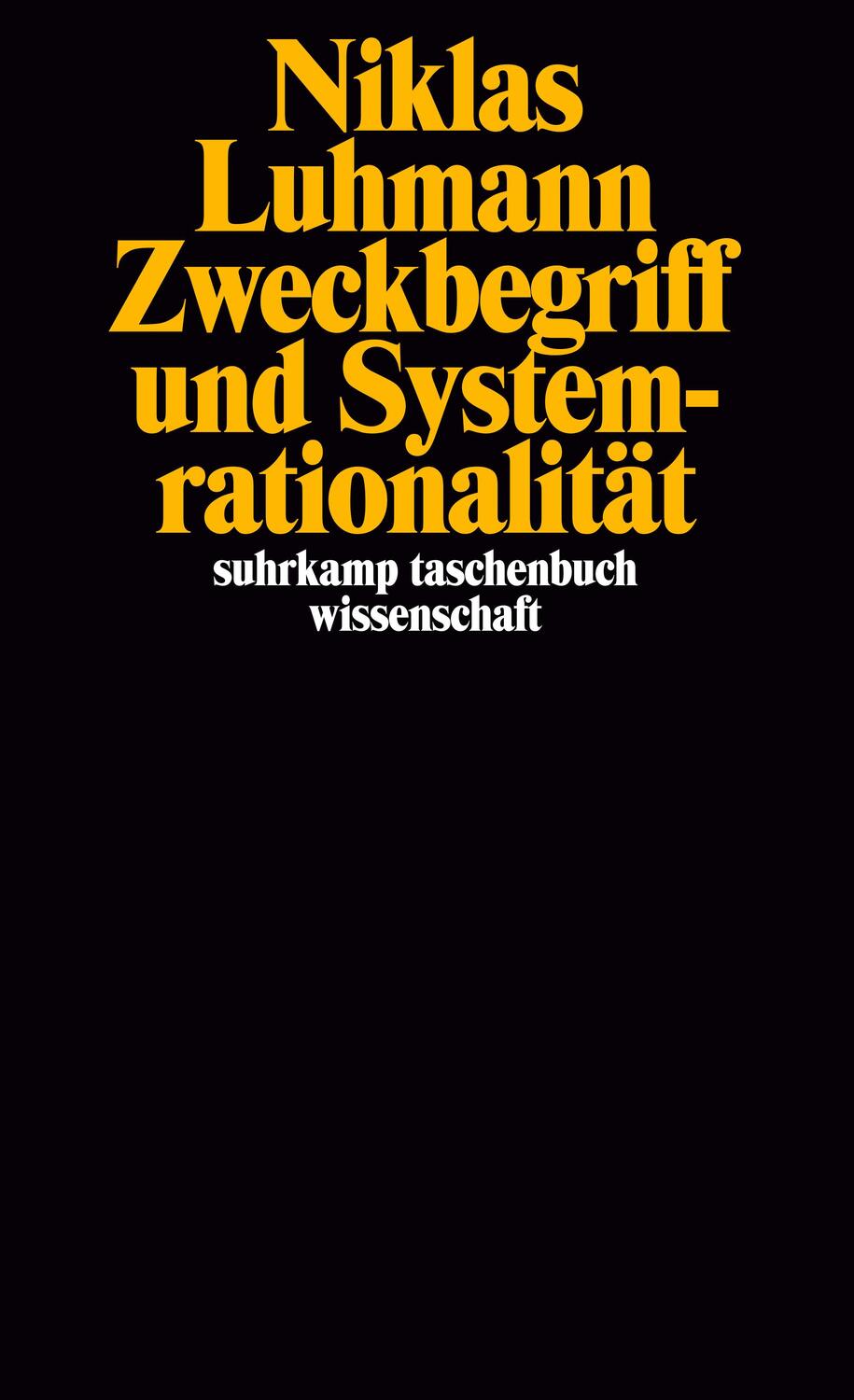 Cover: 9783518276129 | Zweckbegriff und Systemrationalität | Niklas Luhmann | Taschenbuch