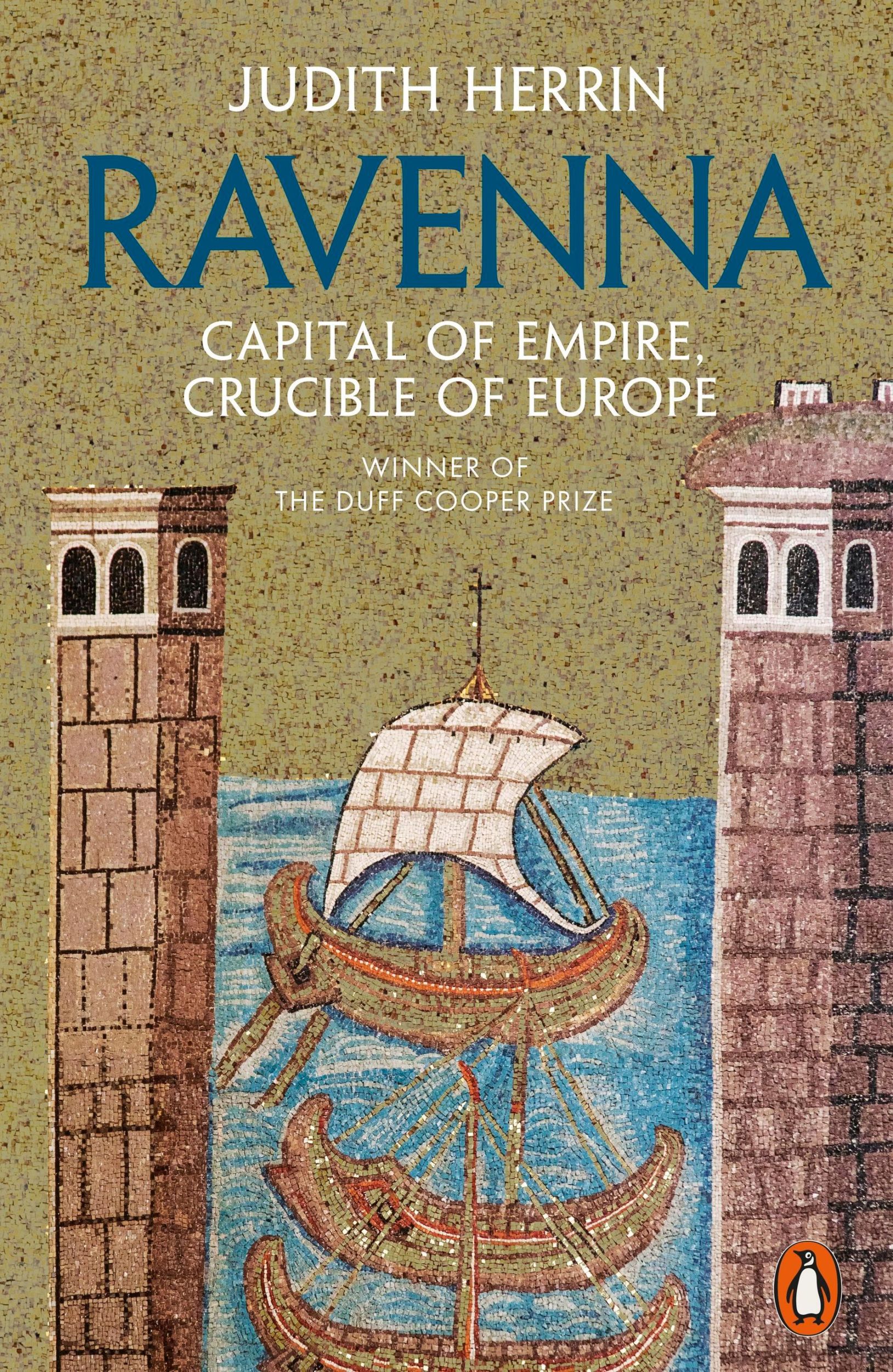 Cover: 9780241954454 | Ravenna | Capital of Empire, Crucible of Europe | Judith Herrin | Buch