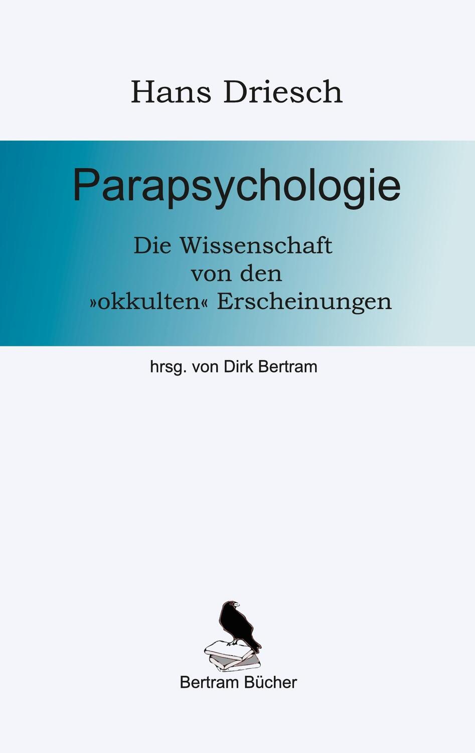 Cover: 9783753441207 | Parapsychologie | Die Wissenschaft von den okkulten Erscheinungen