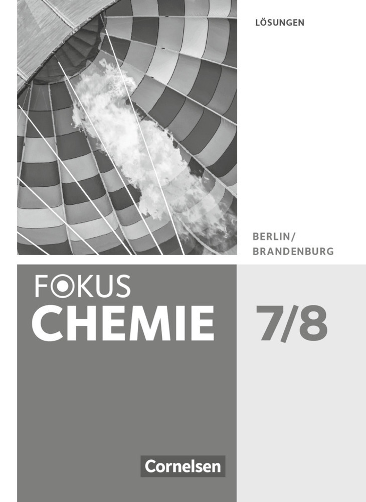 Cover: 9783060155606 | Fokus Chemie - Neubearbeitung - Berlin/Brandenburg - 7./8. Schuljahr