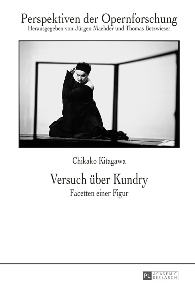 Cover: 9783631653319 | Versuch über Kundry | Facetten einer Figur | Chikako Kitagawa | Buch