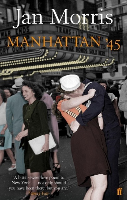 Cover: 9780571241781 | Manhattan '45 | Jan Morris | Taschenbuch | Englisch | 2011