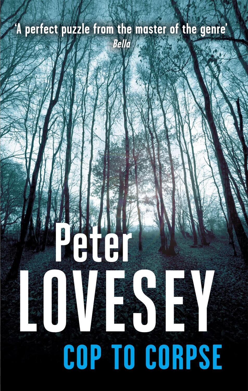 Cover: 9780751548471 | Cop To Corpse | Detective Peter Diamond Book 12 | Peter Lovesey | Buch