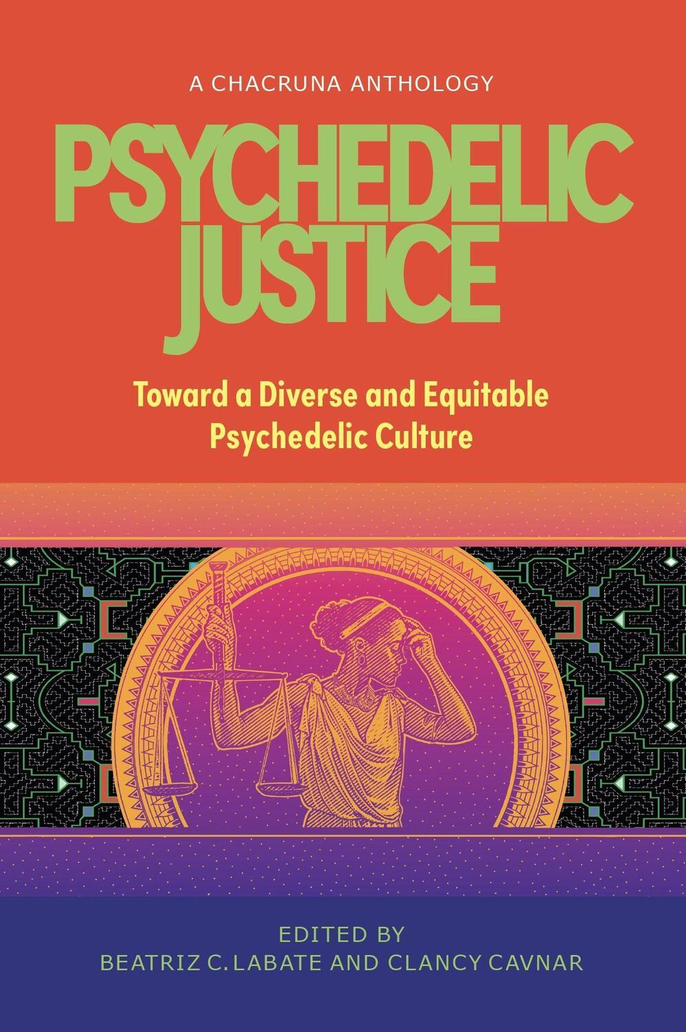 Cover: 9780907791850 | Psychedelic Justice: Toward a Diverse and Equitable Psychedelic...