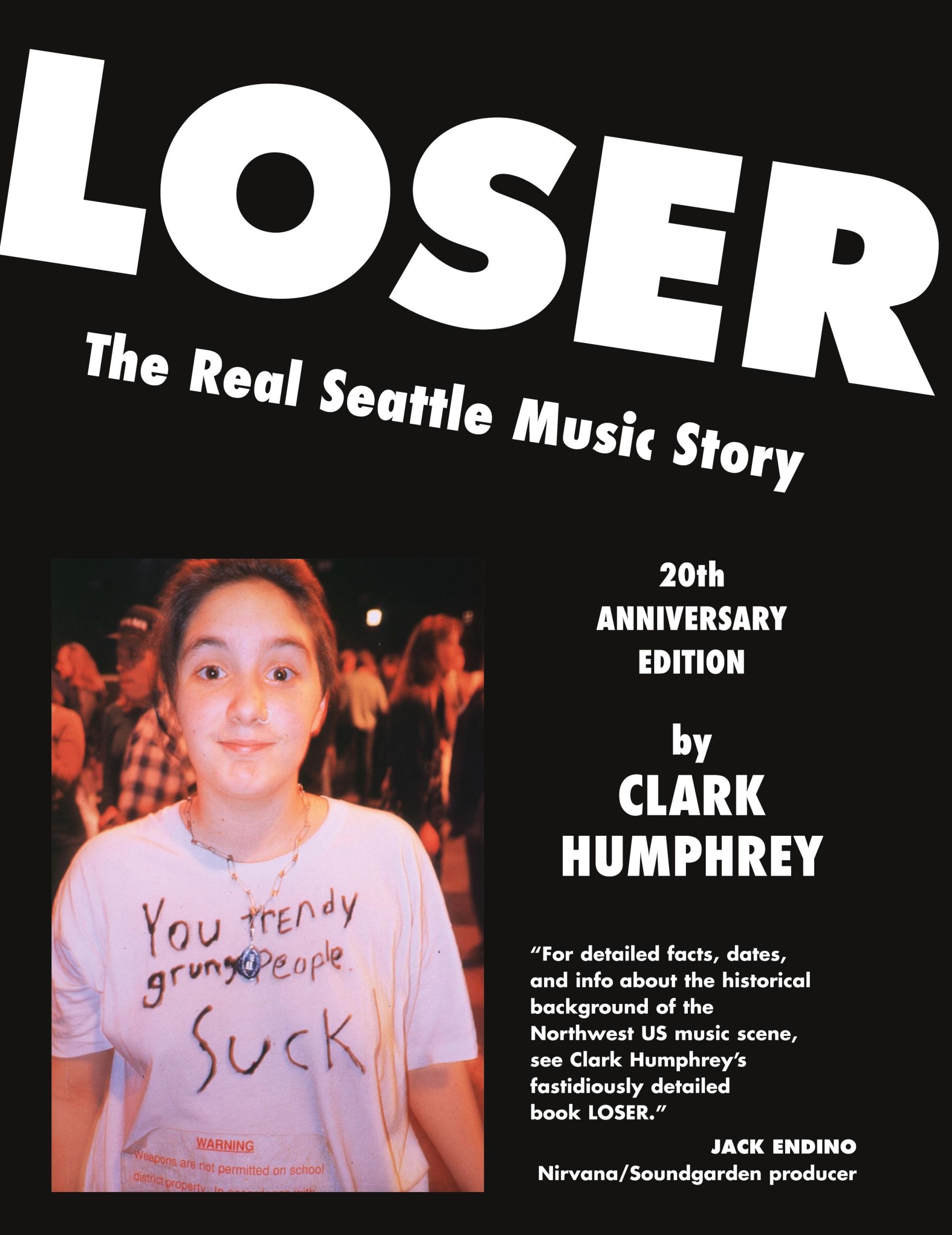 Cover: 9781929069293 | LOSER | The Real Seattle Music Story: 20th Anniversary Edition | Buch