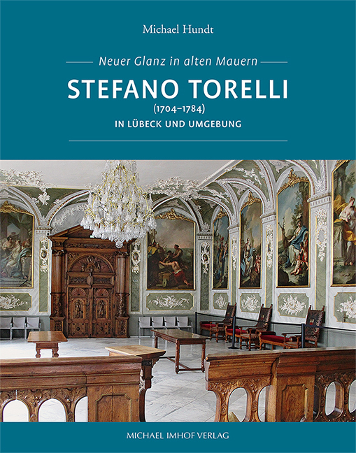 Cover: 9783731910510 | Stefano Torelli (1704-1784) in Lübeck und Umgebung | Michael Hundt